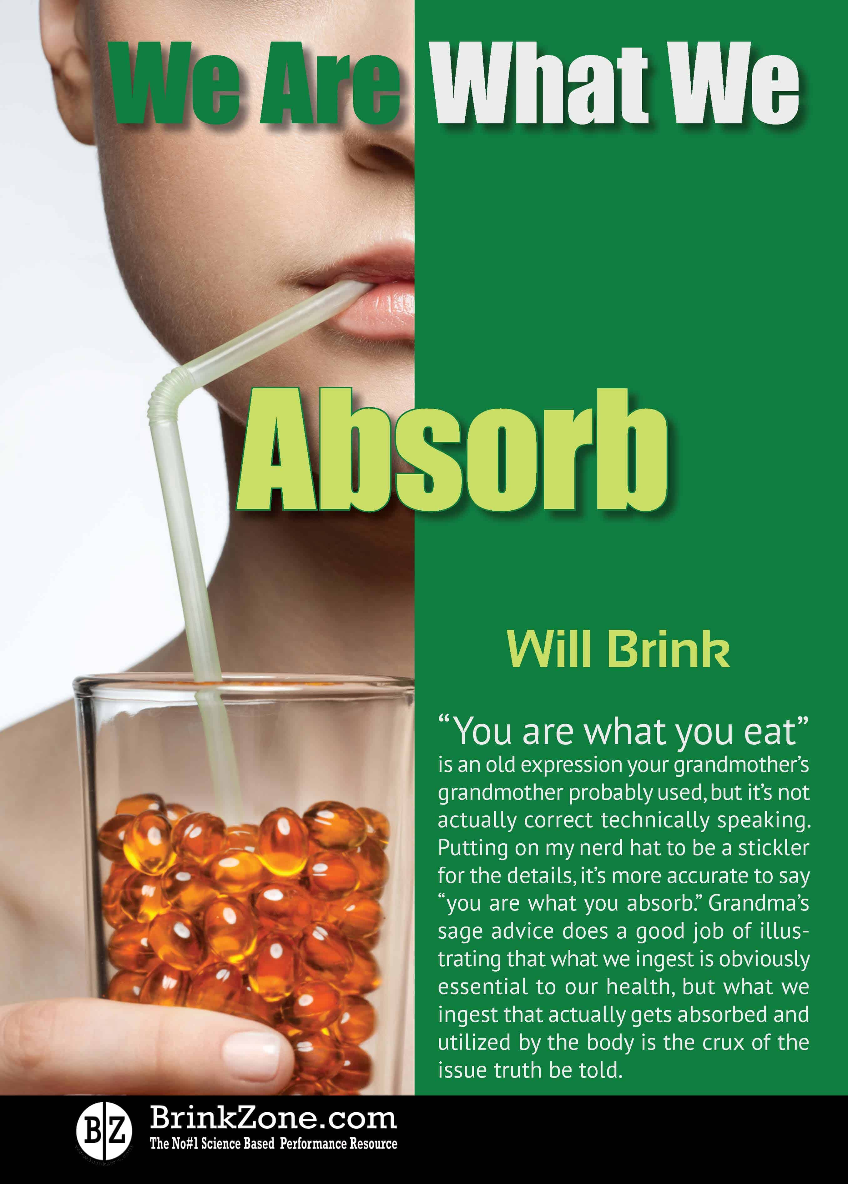 You are what you absorb